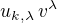 $u_{k, \lambda}\, v^{\lambda}$