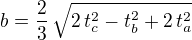 $b={{2\over{3}}\,\sqrt{2\,t_{c}^2-t_{b}^2+2\,t_{a}^2}}$