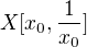 $X[x_{0},\frac{1}{x_{0}}]$
