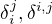 $\delta_i^j, \delta^{i,j}$