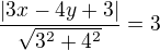$\frac{|3x-4y+3|}{\sqrt{3^2+4^2}}=3$