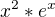 $x^{2}*e^{x}$