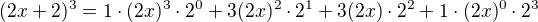 $(2x+2)^3=1\cdot (2x)^3\cdot 2^0+3(2x)^2\cdot 2^1+3(2x)\cdot 2^2+1\cdot(2x)^0\cdot 2^3$