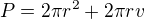 $P=2\pi r^2+2\pi rv$