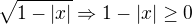 kopírovat do textarea $\sqrt{1-|x|}\Rightarrow 1-|x|\ge 0$
