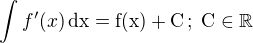 $\int f'(x)\,\rm{d}x=f(x)+C\,;\;C\in\mathbb{R}$