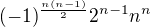 $(-1)^{\frac{n(n-1)}{2}}2^{n-1}n^{n}$