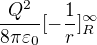 $\frac{Q^{2}}{8\pi \varepsilon _{0}}[-\frac{1}{r}]_{R}^{\infty }$