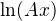 $\ln(Ax)$