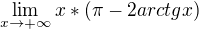 $\lim_{x\to+\infty }x*(\pi -2arctgx)$