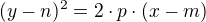 $(y-n)^{2}=2\cdot p\cdot (x-m)$