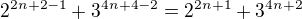 $2^{2n+2-1}+3^{4n+4-2}=2^{2n+1}+3^{4n+2}$