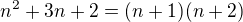 kopírovat do textarea $n^2+3n+2 = (n+1)(n+2)$