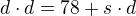 $d\cdot d=78+s\cdot d$