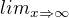 $lim_{x\Rightarrow \infty }$