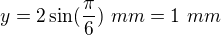 kopírovat do textarea $y=2\sin(\frac\pi6)\ mm=1\ mm$