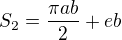 $S_2=\frac{\pi ab}2+eb$