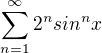 $\sum_{n=1}^{\infty } 2^n sin^nx$