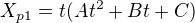 $X_{p1}=t(At^{2}+Bt+C)$