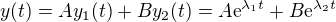 kopírovat do textarea $y(t) = Ay_1(t) +By_2(t) = A\text{e} ^{\lambda _1 t} + B\text{e} ^{\lambda _2 t} $