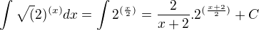 $\int\sqrt(2)^{(x)}dx=\int2^{(\frac{x}{2})}=\frac{2}{x+2}.2^{(\frac{x+2}{2})}+C$