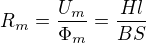 $R_m = \frac{U_m}{\Phi_m}=\frac{Hl}{BS}$