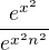 $\frac{e^{x^{2}}}{e^{x^{2}n^{2}}}$