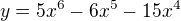 $y=5x^{6}-6x^{5}-15x^{4}$