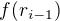 $f(r_{i-1}) $