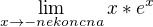 $\lim_{x\to -nekoncna} x*e^{x}$