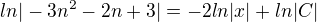 $ln|-3n^2-2n+3|=-2ln|x|+ln|C|$
