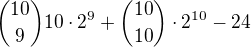 ${10\choose9}10\cdot2^9+{10\choose10}\cdot2^{10}-24$