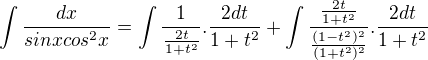 kopírovat do textarea $\int\frac{dx}{sinxcos^2x}=\int\frac{1}{\frac{2t}{1+t^2}}.\frac{2dt}{1+t^2}+\int\frac{\frac{2t}{1+t^2}}{\frac{(1-t^2)^2}{(1+t^2)^2}}.\frac{2dt}{1+t^2}$
