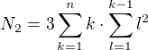 $N_2 = 3\sum_{k=1}^nk\cdot\sum_{l=1}^{k-1}l^2$