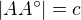 $|AA^\circ |=c$