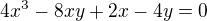 $4x^{3}-8xy+2x-4y=0$