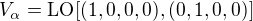 $V_\alpha=\mathrm{LO}[(1,0,0,0),(0,1,0,0)]$