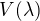 $V(\lambda)$