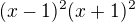 $(x-1)^2(x+1)^2$