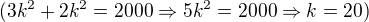 $(3k^2+2k^2=2000\Rightarrow 5k^2=2000\Rightarrow k=20)$