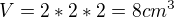 kopírovat do textarea $V=2*2*2=8cm^{3}$
