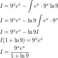 $I=9^xe^x-\int e^x\cdot9^x \ln9\nlI=9^xe^x-\ln9\int e^x\cdot9^x\nlI=9^xe^x-\ln9I\nlI(1+\ln9)=9^xe^x\nlI=\frac{9^xe^x}{1+\ln9}$
