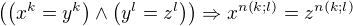 $\left(\left(x^k=y^k\right)\wedge\left(y^l=z^l\right)\right)\Rightarrow x^{n\left(k;l\right)}=z^{n\left(k;l\right)}$