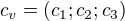 $c_v={(c_1;c_2;c_3)}$