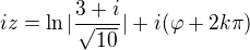 $iz=\ln|\frac{3+i}{\sqrt{10}}|+i(\varphi+2k\pi)$