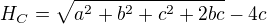 $H_C =\sqrt{a^2 + b^2 + c^2 + 2bc} -4c $