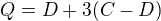 $Q=D+3(C-D)$