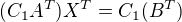 $(C_1A^T)X^T=C_1(B^T)$