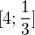 $ [4;\frac{1}{3}]$