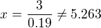 kopírovat do textarea $x=\frac{3}{0.19} \neq 5.263$
